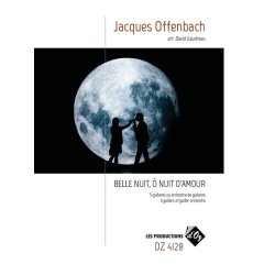 Belle nuit, &ocirc; nuit d'amour