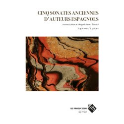 Cinq sonates anciennes d'auteurs espagnols