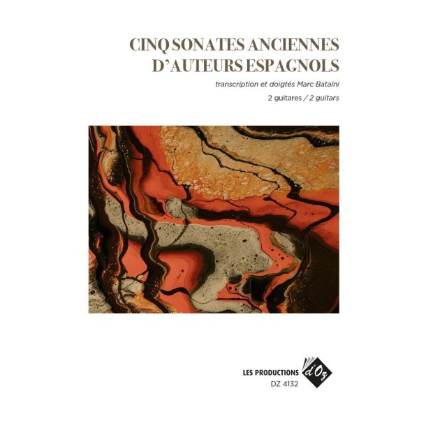 Cinq sonates anciennes d'auteurs espagnols