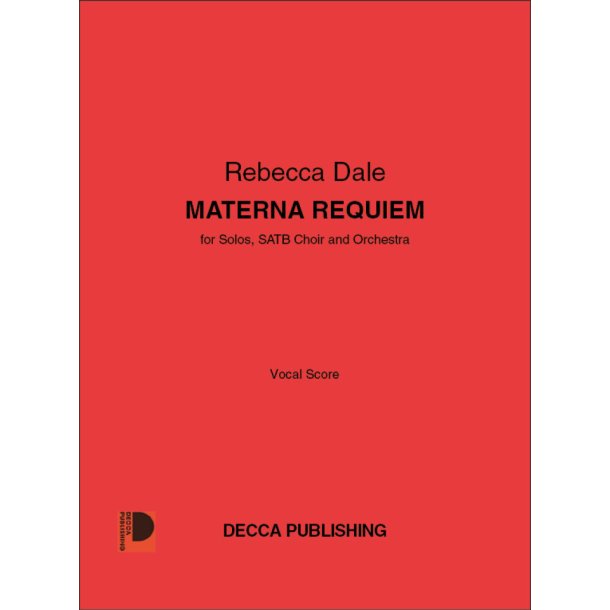 Materna Requiem : for Solos, SATB Choir and Orchestra