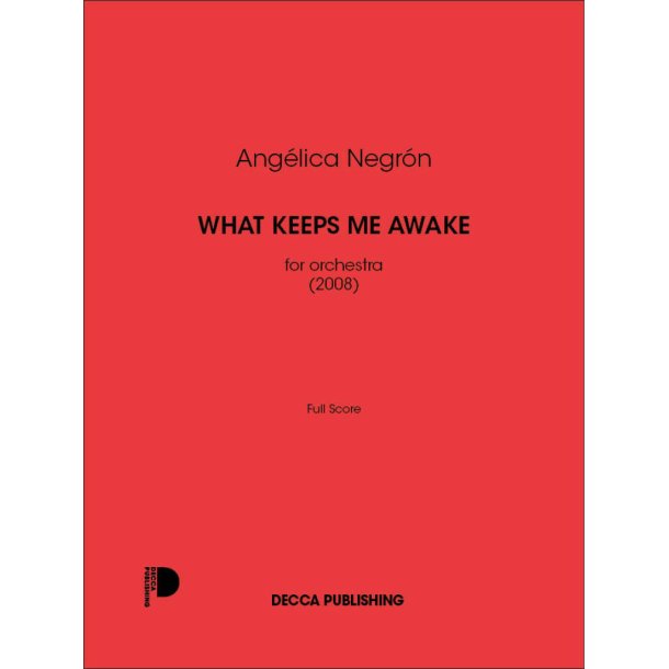 What Keeps Me Awake : for orchestra (2008)