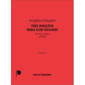 Tres Insultos Para Dos Violines : for two violins (2004)