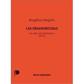 Las desaparecidas : for cello and electronics (2016)