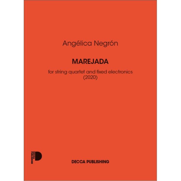 Marejada : for string quartet and fixed electronics (2020)