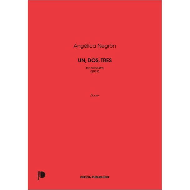 Un, Dos, Tres : for Orchestra (2019)
