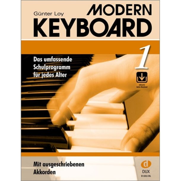 Modern Keyboard 1 : Schule f&uuml;r Keyboard mit ausgeschriebenen Akkorden