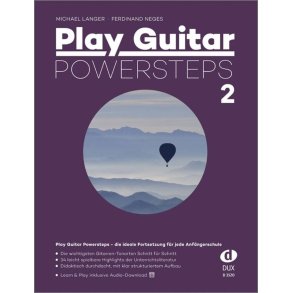 Play Guitar Powersteps 2 : Die ideale Fortsetzung für jede Anfängerschule