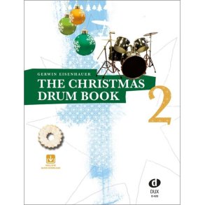 The Christmas Drum Book 2 : A groovy little Christmas!