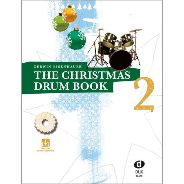 The Christmas Drum Book 2 : A groovy little Christmas!