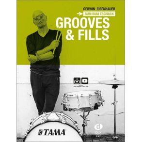 Bum Bum Tschack - Grooves und Fills : Die umfassende Methode für Rock, Alternative und Hip-Hop