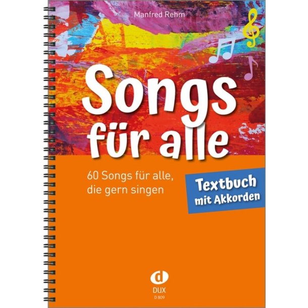 Songs f&uuml;r alle - Textbuch mit Akkorden : 60 Songs f&uuml;r alle, die gern singen