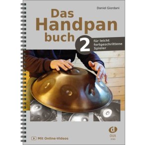 Das Handpanbuch 2 : für leicht fortgeschrittene Spieler, mit Online-Videos