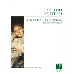 Pensieri sulla Traviata, for Flute and violin