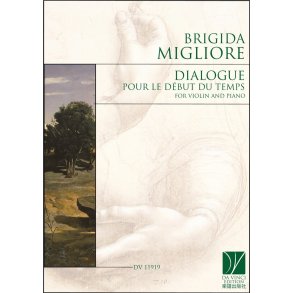 Dialogue pour le debut du temps : Sonata for Violin and Piano