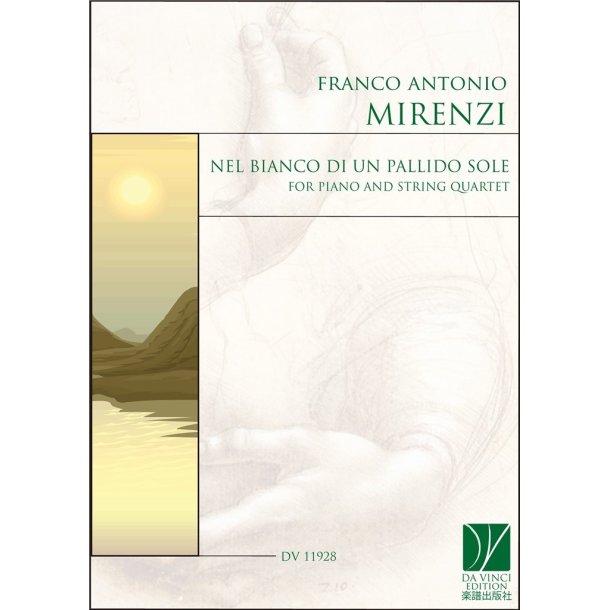 Nel bianco di un pallido sole : for Piano and String Quartet