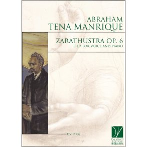 Zarathustra Op. 6, Lied for Voice and Piano