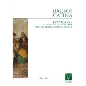 Ricordanze, for English Horn, Guitar and Cello