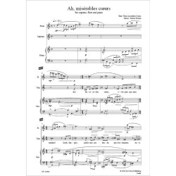 Ah, mis&eacute;rables coeurs' : lied for Soprano, Flute and Piano