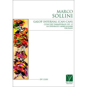 Concert Paraphrase on Offenbach's Galop Infernal : from Orphèe aux enfers Op. 12, for Piano