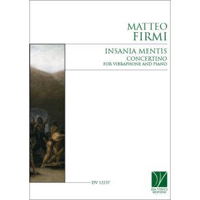 Insania mentis : Concertino for Vibraphone and Piano