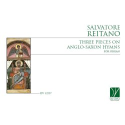 Three pieces on Anglo-Saxon Hymns, for Organ