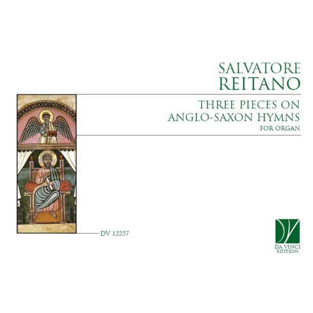 Three pieces on Anglo-Saxon Hymns, for Organ