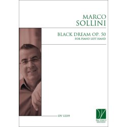 Black Dream Op. 50, for Piano Left Hand