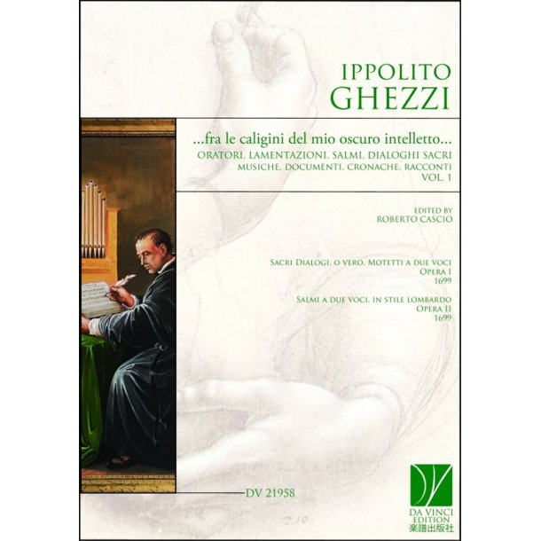 Fra le caligini del mio oscuro intelletto: Vol. 1 : Oratori, Lamentazioni, Salmi, Dialoghi Sacri
