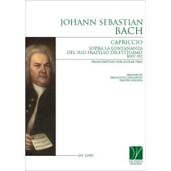 Capriccio sopra la lontananza : del suo fratello dilettissimo BWV 992, Transcription for Guitar Trio