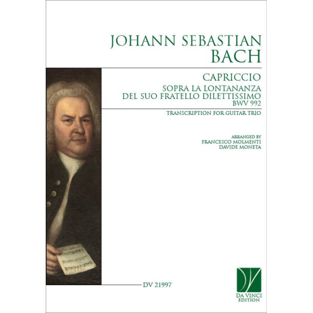 Capriccio sopra la lontananza : del suo fratello dilettissimo BWV 992, Transcription for Guitar Trio