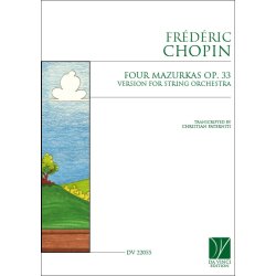 Four Mazurkas Op. 33 : Version for String Orchestra