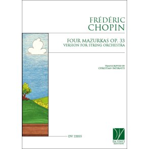 Four Mazurkas Op. 33 : Version for String Orchestra