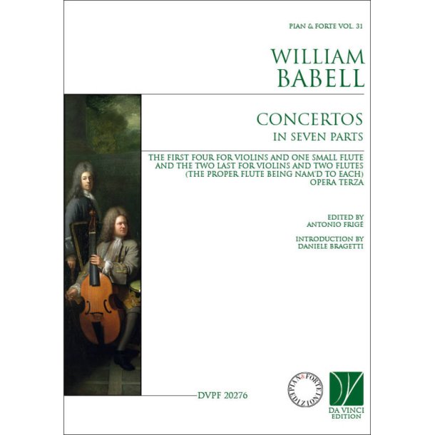 Concertos in seven parts - Opera terza : Pian & Forte Vol. 031