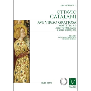 Ave Virgo gratiosa, Mottetto a 3 : Pian & Forte Vol. 077