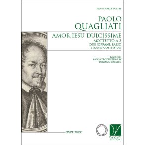 Amor Iesu dulcissime, Mottetto : Pian & Forte Vol. 066