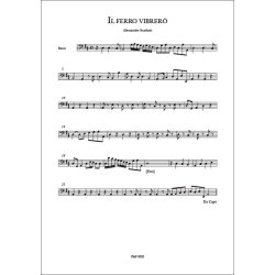 Il ferro vibrer&ograve;, Aria per Alto con tromba e bc : Pian & Forte Vol. 028