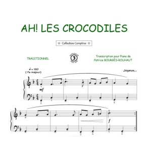 Ah les crocodiles : Comptine