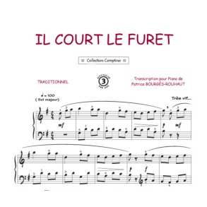Il court le furet : Comptine