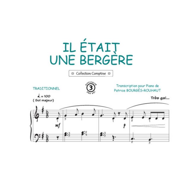 Il &eacute;tait une berg&egrave;re : Comptine