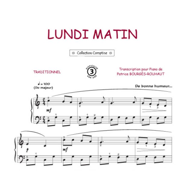 Lundi matin : Comptine