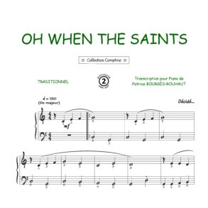 Oh when the saints : Comptine