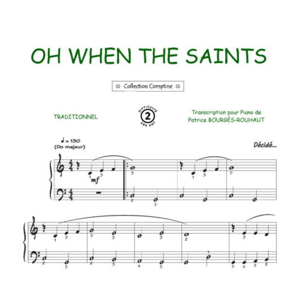 Oh when the saints : Comptine