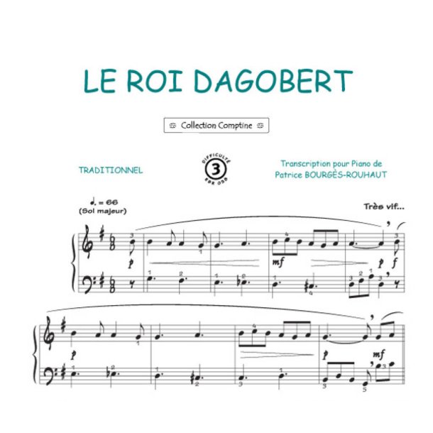 Le roi Dagobert : Comptine
