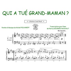 Qui a tué grand-maman : Collection Crock'Music