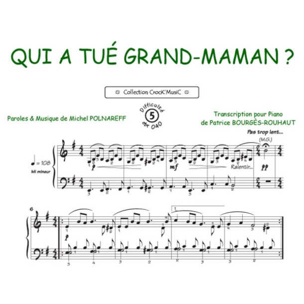 Qui a tu&eacute; grand-maman : Collection Crock'Music