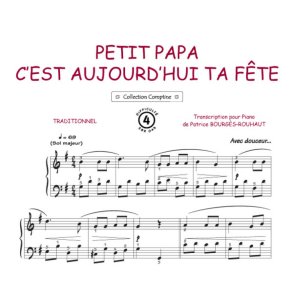 Petit papa c'est aujourd'hui ta fête : Comptine