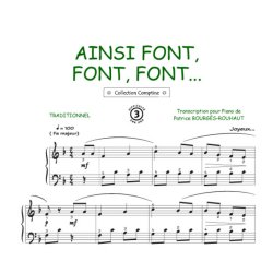 Ainsi font font : Comptine