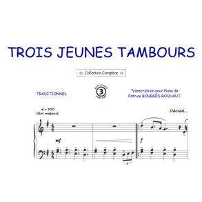 Trois jeunes tambours : Comptine