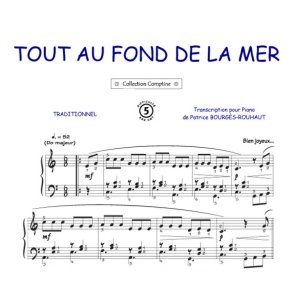 Tout au fond de la mer : Comptine
