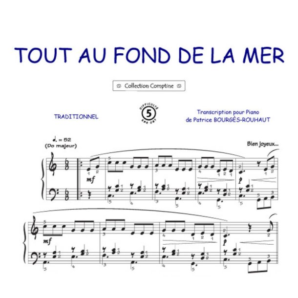 Tout au fond de la mer : Comptine